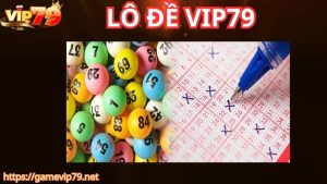 Đánh giá chất lượng trò chơi lô đề VIP79